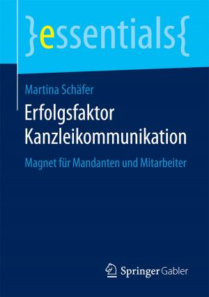 Cover of the book Erfolgsfaktor Kanzleikommunikation by Heinrich Kersten, Gerhard Klett