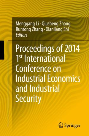 Cover of the book Proceedings of 2014 1st International Conference on Industrial Economics and Industrial Security by Włodzimierz Sroka, Štefan Hittmár