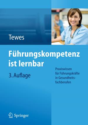 Cover of the book Führungskompetenz ist lernbar by R. Unsöld, C. B. Ostertag, J. DeGroot, T. H. Newton
