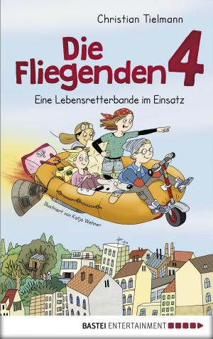 Cover of the book Die Fliegenden 4 - Eine Lebensretterbande im Einsatz by July Cullen