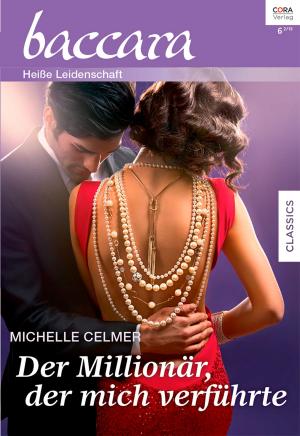 Cover of the book Der Millionär, der mich verführte by Helen Bianchin, Penny Roberts, Hildy Johnston, Jamie Pope