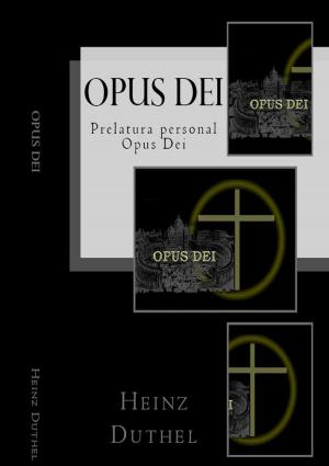 Cover of the book Opus Dei - iglesia dentro de la Iglesia by Alexandre Dumas