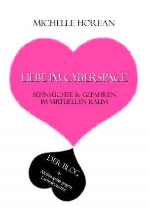 Cover of the book Liebe im Cyberspace by Roger Moréton