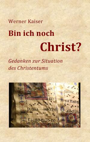 Cover of the book Bin ich noch Christ? by Jeanne-Marie Delly