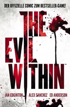 Cover of the book The Evil Within: Comic zum Game by Robert Kirkman, Tony Moore