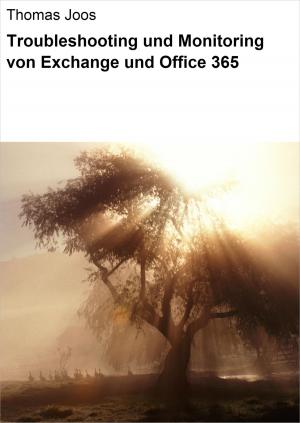 Book cover of Troubleshooting und Monitoring von Exchange und Office 365