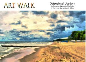 Cover of the book Art Walk Ostseeinsel Usedom by Hannah Winkler