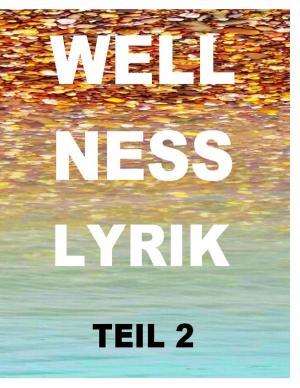 Book cover of Wellnesslyrik Teil 2