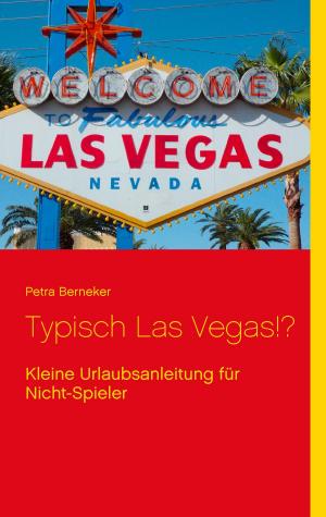Cover of the book Typisch Las Vegas!? by Max du Veuzit