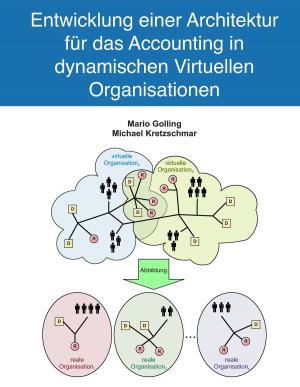 Book cover of Entwicklung einer Architektur für das Accounting in dynamischen Virtuellen Organisationen