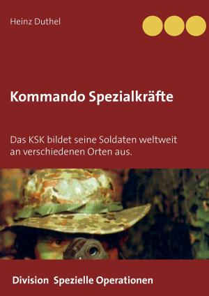 Cover of the book Kommando Spezialkräfte 3 - Division Spezielle Operationen by P.C. Anders