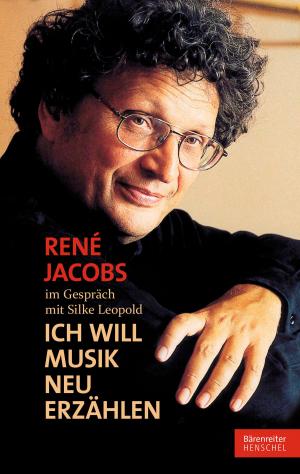 Cover of the book René Jacobs im Gespräch mit Silke Leopold by Gregor Herzfeld, Wolfgang  Jansen