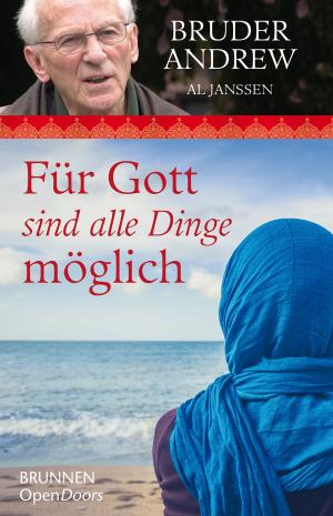 Cover of the book Für Gott sind alle Dinge möglich by Tom Doyle, Greg Webster
