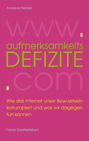 Cover of the book Aufmerksamkeitsdefizite by Rudolf Steiner