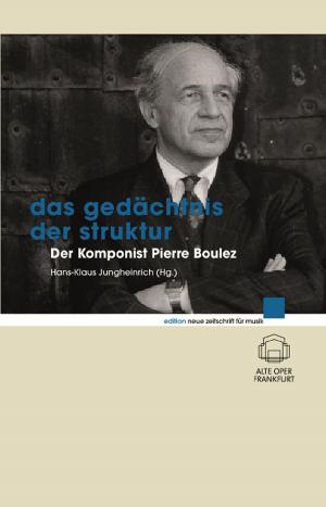Cover of the book Das Gedächtnis der Struktur by Gerhard Mantel