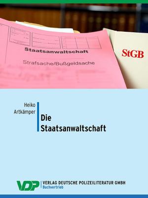Cover of the book Die Staatsanwaltschaft by Rolf Ackermann