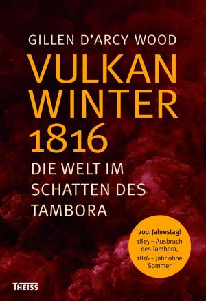 Cover of the book Vulkanwinter 1816 by Helmut Ortner