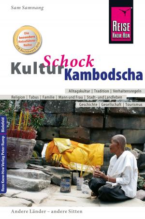 Cover of the book Reise Know-How KulturSchock Kambodscha by Iyad al-Ghafari, Hans Leu
