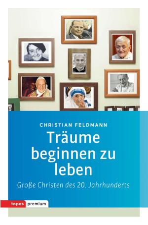 Cover of the book Träume beginnen zu leben by Papst Franziskus, L'Osservatore Romano