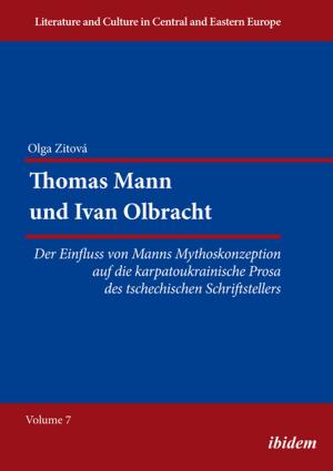 Cover of the book Thomas Mann und Ivan Olbracht [German-language Edition] by Annie Gagiano