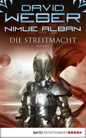 Cover of the book Nimue Alban: Die Streitmacht by Andreas Kufsteiner