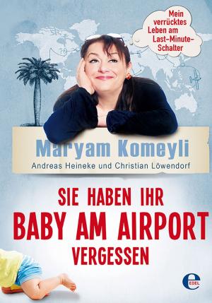 Book cover of Sie haben Ihr Baby am Airport vergessen