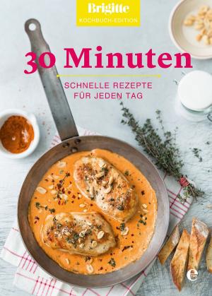 Cover of Brigitte Kochbuch-Edition: 30 Minuten