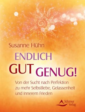 Cover of the book Endlich gut genug! by Tina Stümpfig-Rüdisser