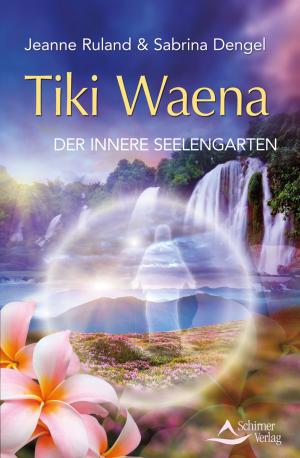 Cover of the book Tiki Waena by Jeanne Ruland, Sabine Brändle-Ender