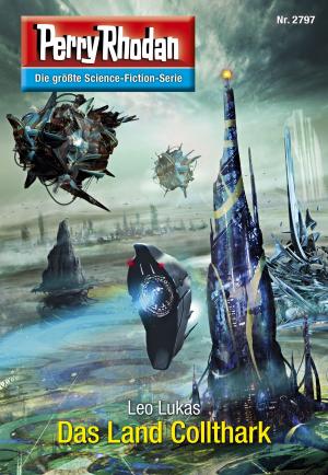 Cover of the book Perry Rhodan 2797: Das Land Collthark by Verena Themsen