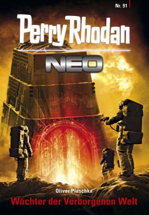 Book cover of Perry Rhodan Neo 91: Wächter der Verborgenen Welt