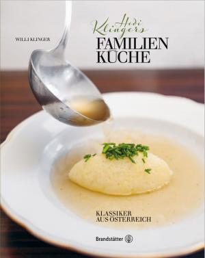Cover of the book Hedi Klingers Familienküche by Ilse König