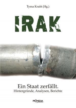 Cover of the book Irak by Awni S. Al-Ani, Gerd Bedszent, Stefan Brocza, Thomas Hüsken, Ines Kohl, Karin Leukefeld, Rami Salem, Konrad Schliephake, Peter Strutynski