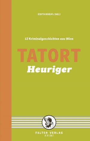 Cover of the book Tatort Heuriger by Shaun Jeffrey