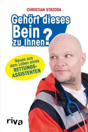 Cover of the book Gehört dieses Bein zu Ihnen? by Torsten Pfitzer