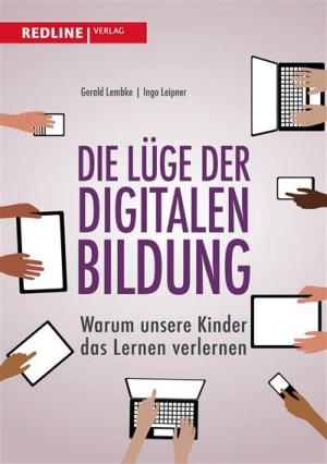 Book cover of Die Lüge der digitalen Bildung