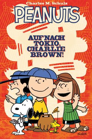 Cover of the book Peanuts 2: Auf nach Tokio, Charlie Brown! by Douglas Adams, Gareth Roberts