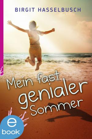 Book cover of Mein fast genialer Sommer