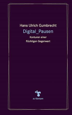 Cover of the book Digital_Pausen by Egon Flaig