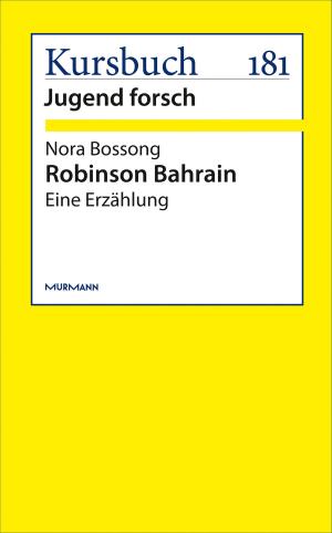 Cover of the book Robinson Bahrain by Kathrin Röggla