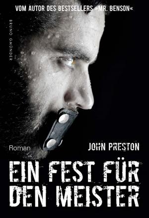 Cover of the book Ein Fest für den Meister by John Preston