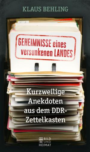 Cover of the book Geheimnisse eines versunkenen Landes by Klaus Behling, Bettina Klemm