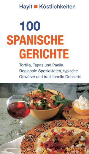 Cover of 100 spanische Gerichte