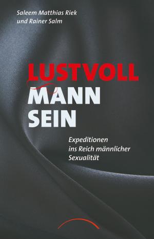Book cover of Lustvoll Mann sein