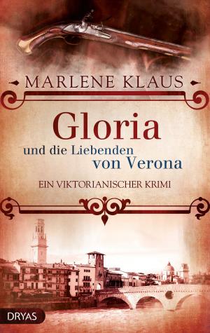 Book cover of Gloria und die Liebenden von Verona