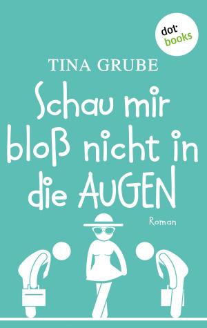 Cover of the book Schau mir bloß nicht in die Augen by Rolf Palm