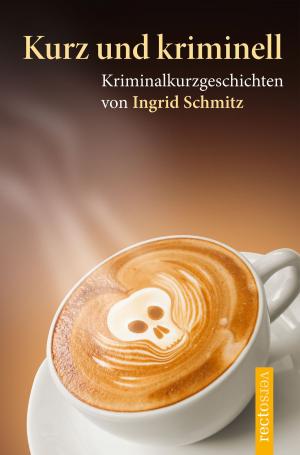 Book cover of Kurz und kriminell
