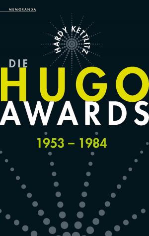 Cover of the book Die Hugo Awards 1953 - 1984 by Virginia Ruggeri