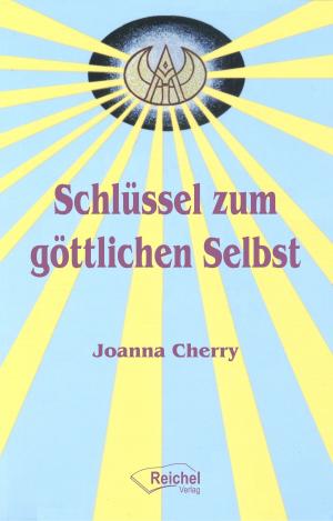 Cover of the book Schlüssel zum göttlichen Selbst by Erich Berger
