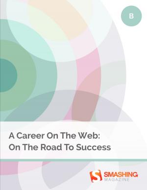 Book cover of A Career On The Web: On The Road To Success